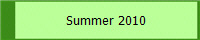 Summer 2010